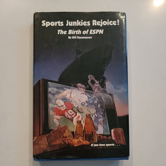 SPORTS JUNKIES REJOICE! The Birth of ESPN Bill Rasmussen 1st Edition 1983 SB12