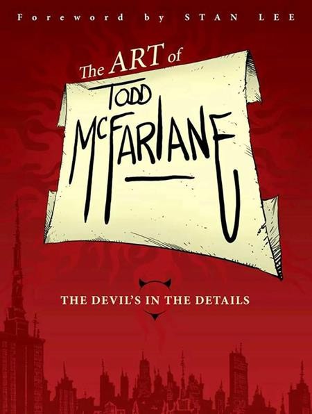 The Art of Todd McFarlane: The Devil's in the Details Soft Cover
