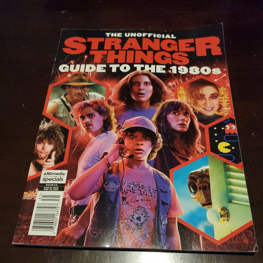 THE UNOFFICIAL STRANGER THINGS Guide to the 1980s MAGAZINE 