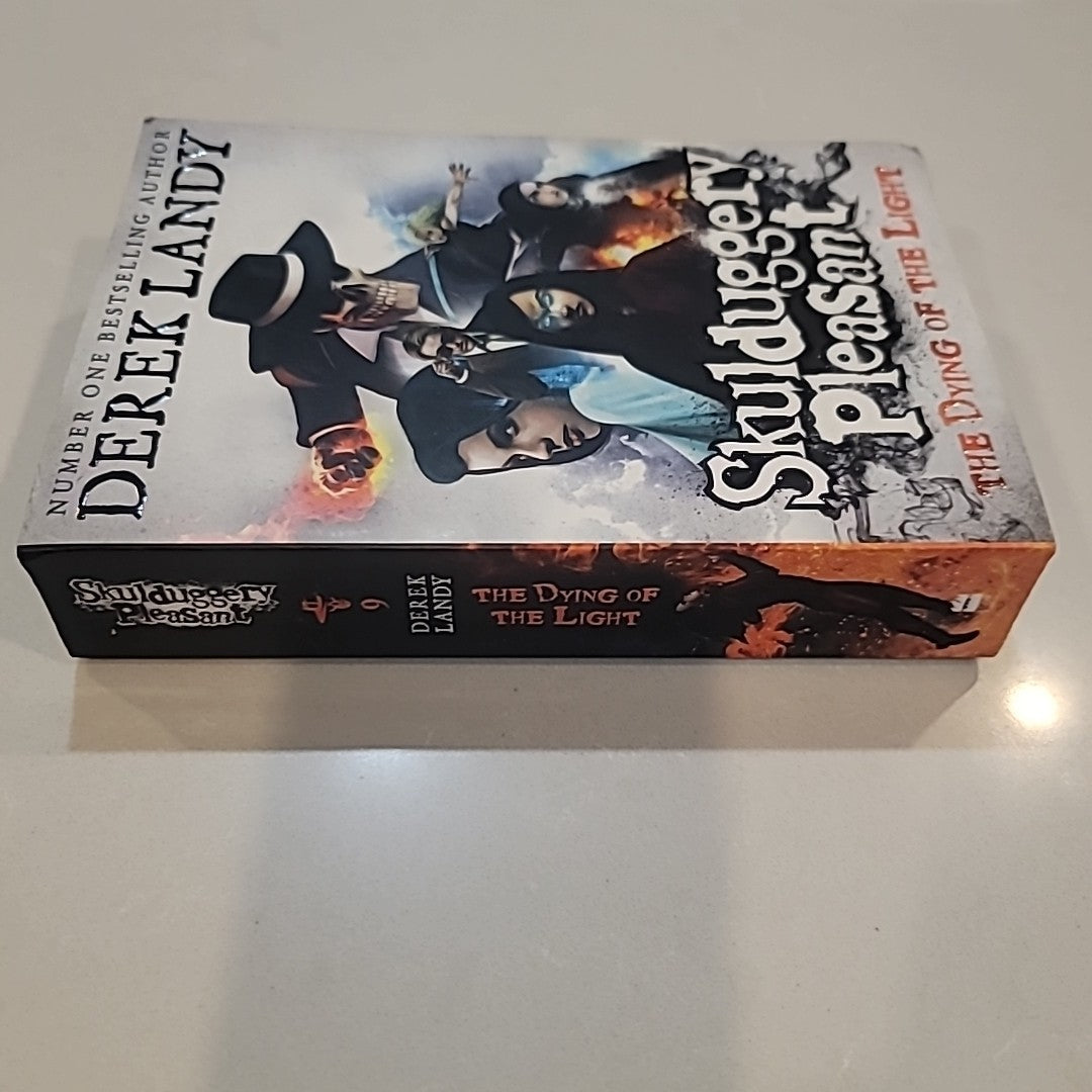 Skulduggery Pleasant 9. The Dying Of The Light by Derek Landy