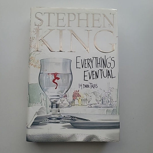 Everything's Eventual Stephen King First Edition First Edition