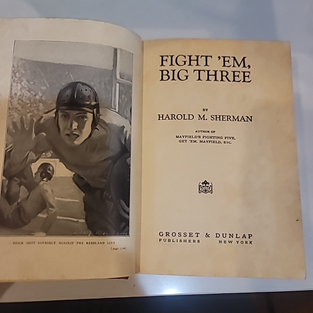 Harold M SHERMAN / Fight 'Em Big Three 1st Edition 1926